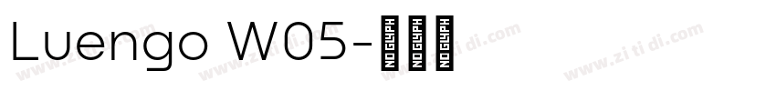Luengo W05字体转换 Luengo W05字体转换
